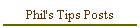 Phil's Tips Posts